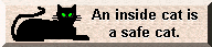 an inside cat is a safe cat
